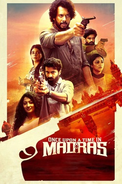 Once Upon a Time in Madras (2024) Full Movie UNCUT Original Hindi Dubbed WEBRip ESubs 1080p 720p 480p Download